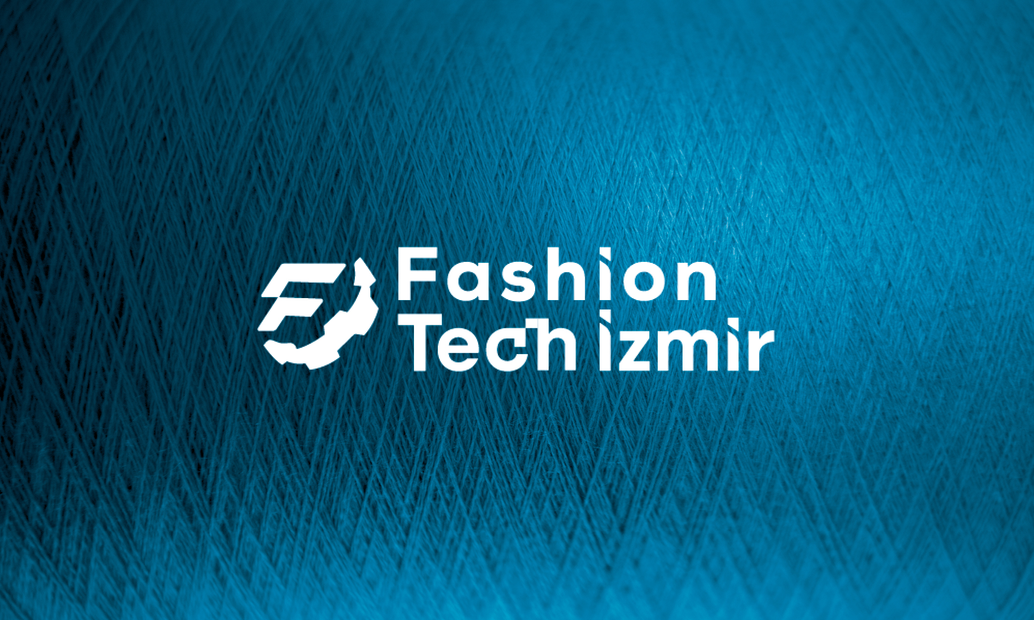 Fashion Tech Izmir 